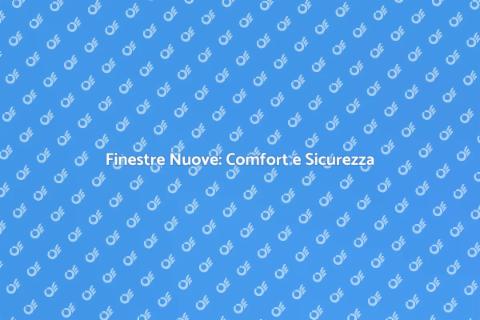 Installazione Finestre: Vantaggi Casa