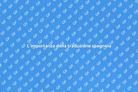 Tradurre in spagnolo: guida pratica