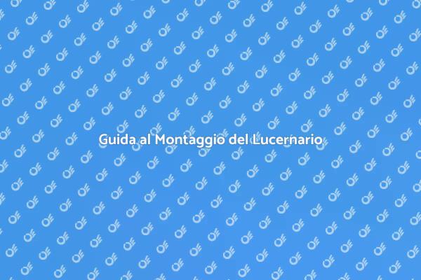 Installare Lucernari Anticondensa