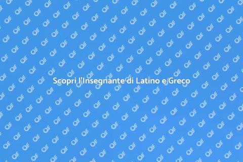 Insegnante di Latino e Greco Esperto