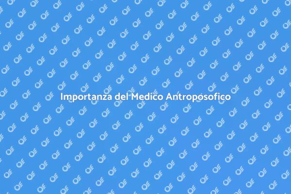 La Salute attraverso l'Antroposofia