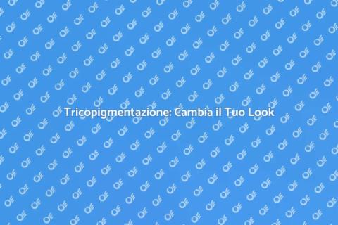Tricopigmentazione: Soluzione Capelli