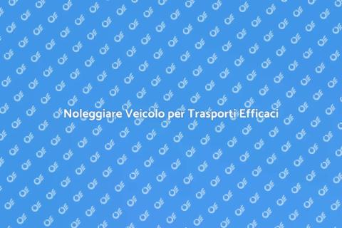 Affittare Veicolo per Trasporto Merci