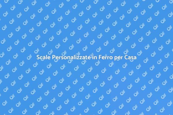 Scale in Ferro: Eleganza e Funzionalità