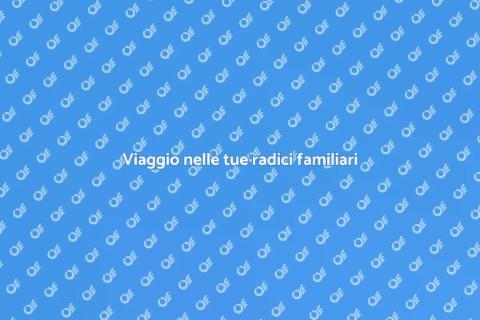 Scopri la tua storia familiare
