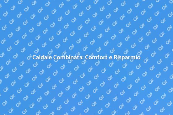 Installazione Caldaia: Guida Completa