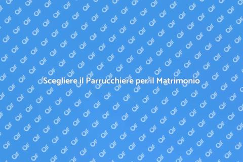 Parrucchiere per il Matrimonio: Guida