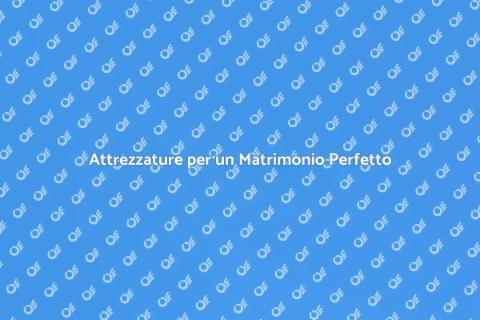 Noleggio Attrezzature per Matrimoni