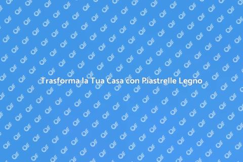 Rinnovare Piastrelle Effetto Legno