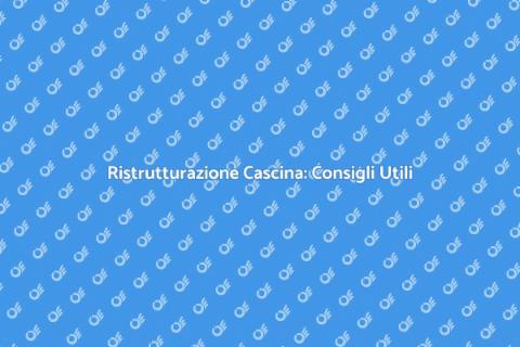 Ristrutturare una Cascina: Guida Pratica