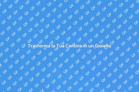 Ristrutturare la Cantina: Idee Utili
