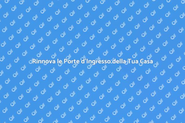 Trasforma il Tuo Ingresso con Stile