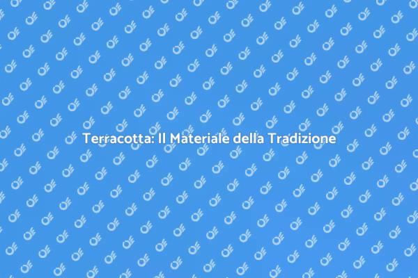 Ristrutturazioni e Mattonelle in Terracotta