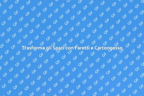 Illuminare con Cartongesso e Faretti