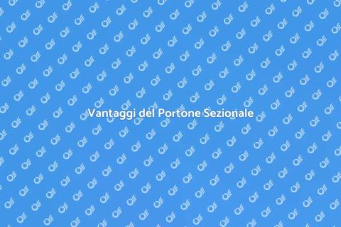 Portone Sezionale: Estetica e Sicurezza