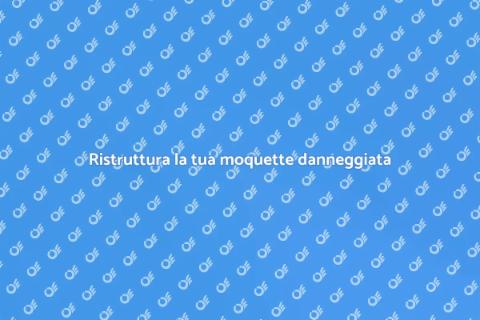 Riparare moquette: rinnova gli ambienti
