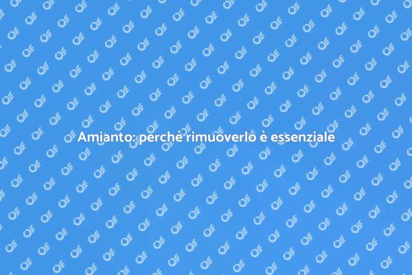 Amianto: la sicurezza in edilizia