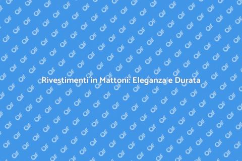 Rivestire Casa in Mattoni: Tradizione
