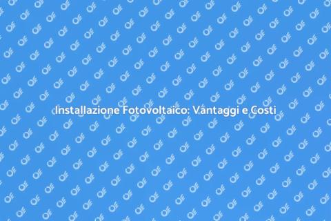 Sistema Fotovoltaico per Acqua Calda