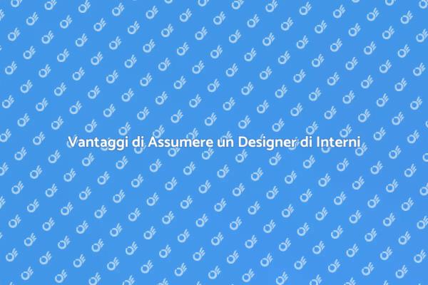 Perché Scegliere un Designer di Interni?