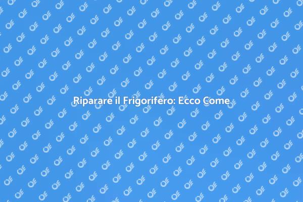 Frigorifero Rotto? Ecco la Soluzione!