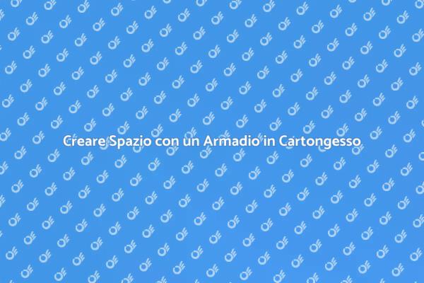 Armadio in Cartongesso: Eleganza e Funzionalità