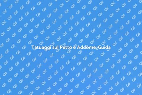 Tatuarsi il Petto e l'Addome