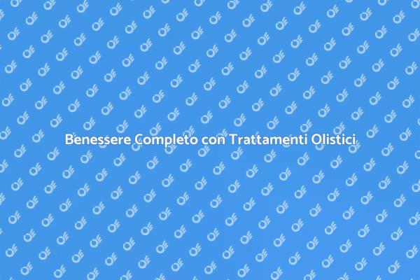 Riscopri la Salute con l'Olistico