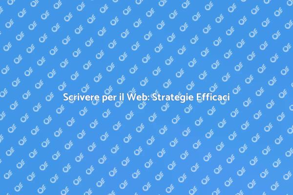 L'importanza del Web Content Writing