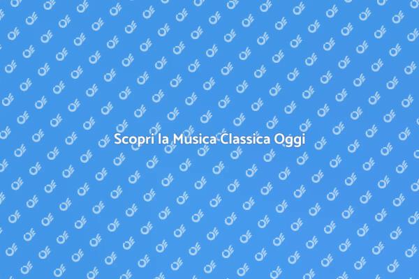 Viaggio nella Musica Classica