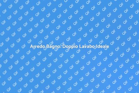 Mobile Bagno con Doppio Lavabo