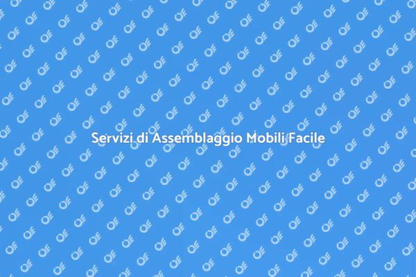 Assemblaggio Mobili: Trasforma la Tua Casa