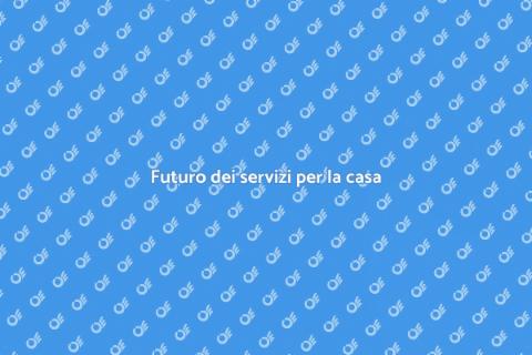 Tendenze nei servizi per la casa