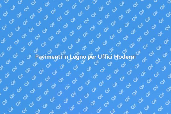 Trasforma il tuo Ufficio con Legno