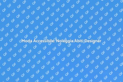 Noleggiare Abiti da Designer