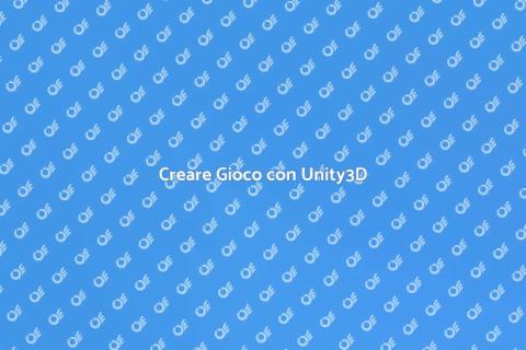 Sviluppare App con Unity3D