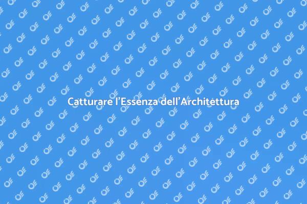 L'Arte di Catturare Architetture