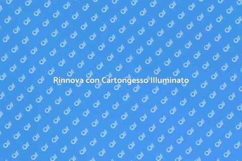 Posa Cartongesso e Illuminazione