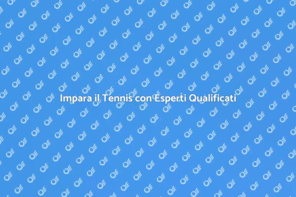 Lezioni di Tennis per Tutti i Livelli
