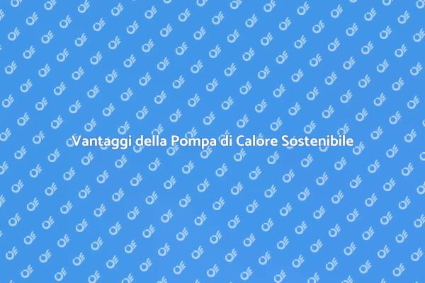 Installare Pompa di Calore: Guida Pratica