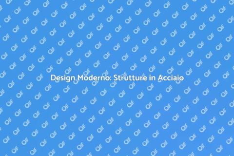 Strutture in Acciaio per Esterni