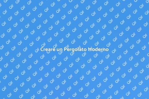 Progettare un Pergolato Moderno