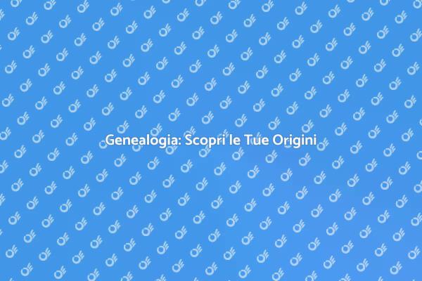 Scopri la Genealogia nelle Biblioteche