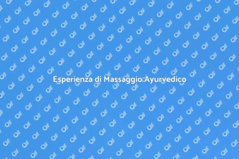 Massaggio Ayurvedico Personalizzato
