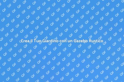 Gazebo in Legno Rustico per Giardini