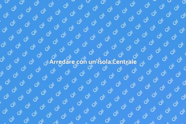 Trasforma il Tuo Spazio con un'Isola Centrale
