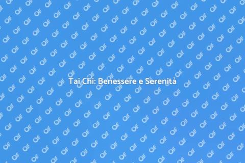 Allenamento Privato di Tai Chi