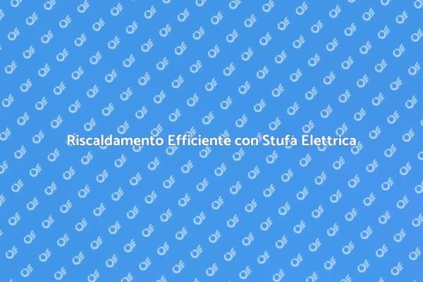 Innovazione nel Riscaldamento Elettrico