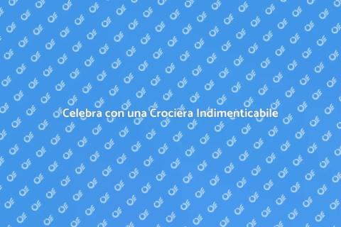 Crociera Unica per Eventi Speciali