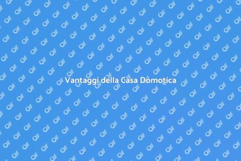 Casa Domotica: Futuro e Innovazione